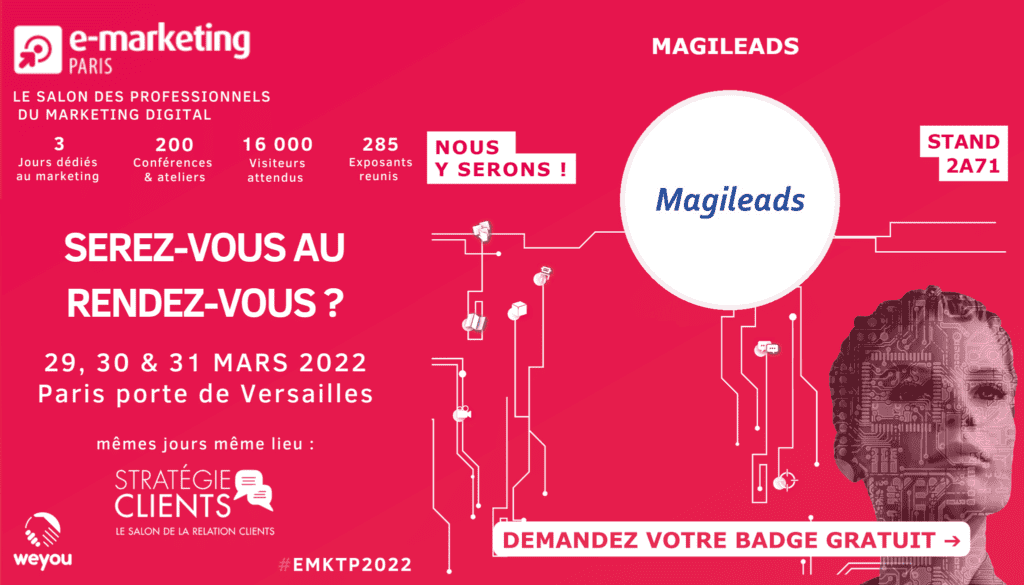 Magileads : le spécialiste de la prospection omnicanale au salon e-marketing de Paris du 29 au 31 mars